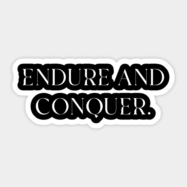 Endure And Conquer Sticker by ZenFit